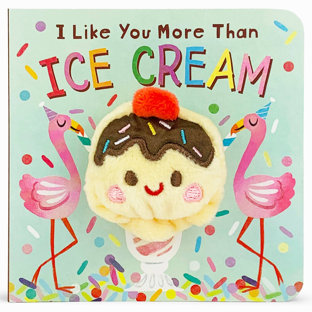 Cottage Door Press - I Like You More Than Ice Cream