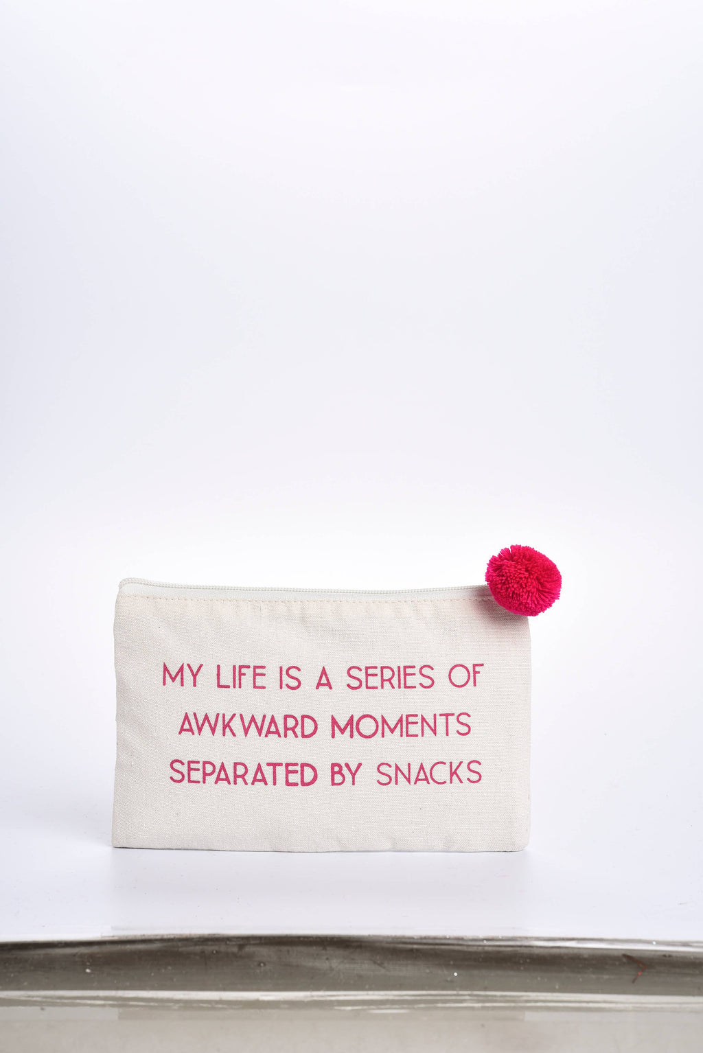 Cosmetic Bag awkward moments separated by snacks