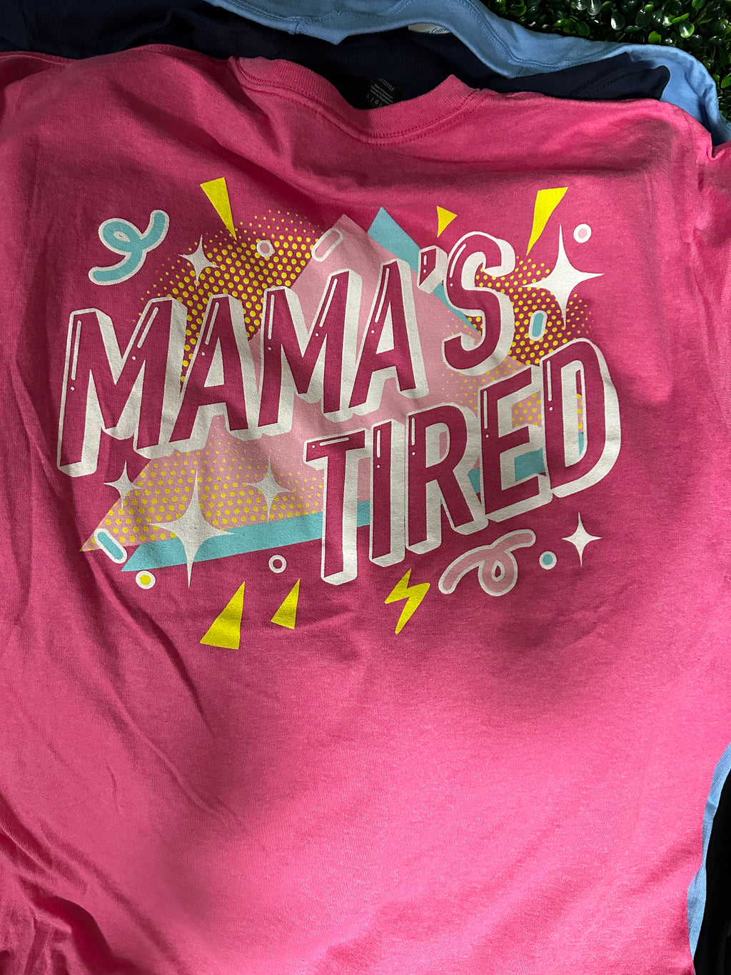 PREORDER Mama's Tired