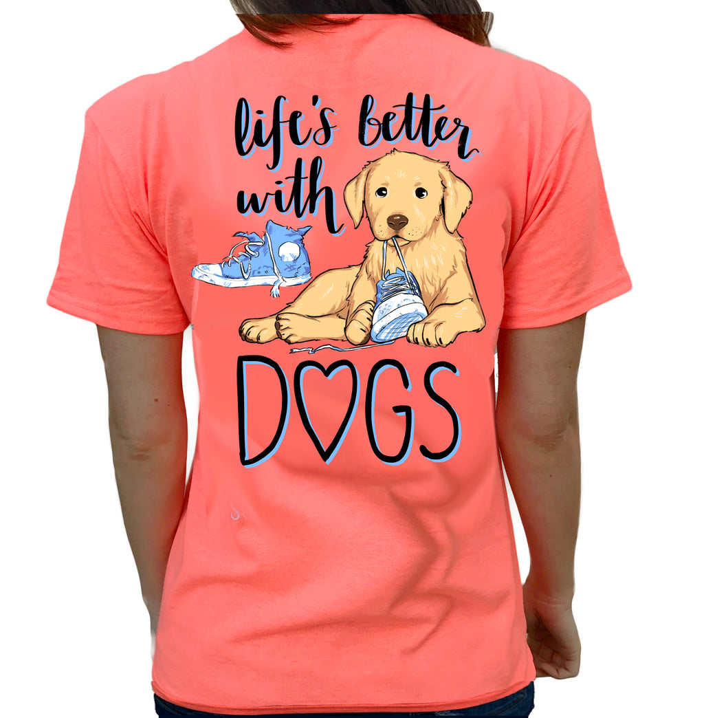 PREORDER Life's Better With Dogs