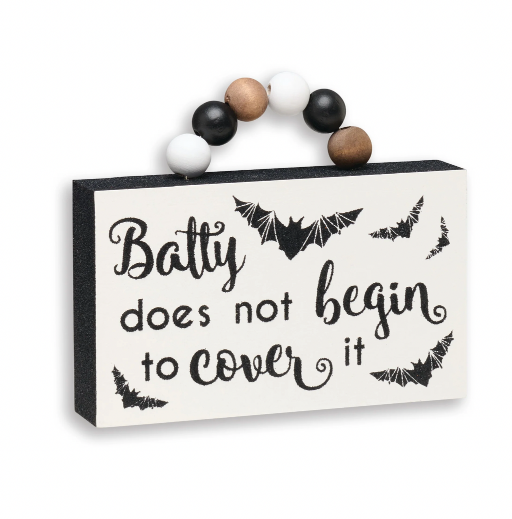 Batty Does Not Begin To Cover It