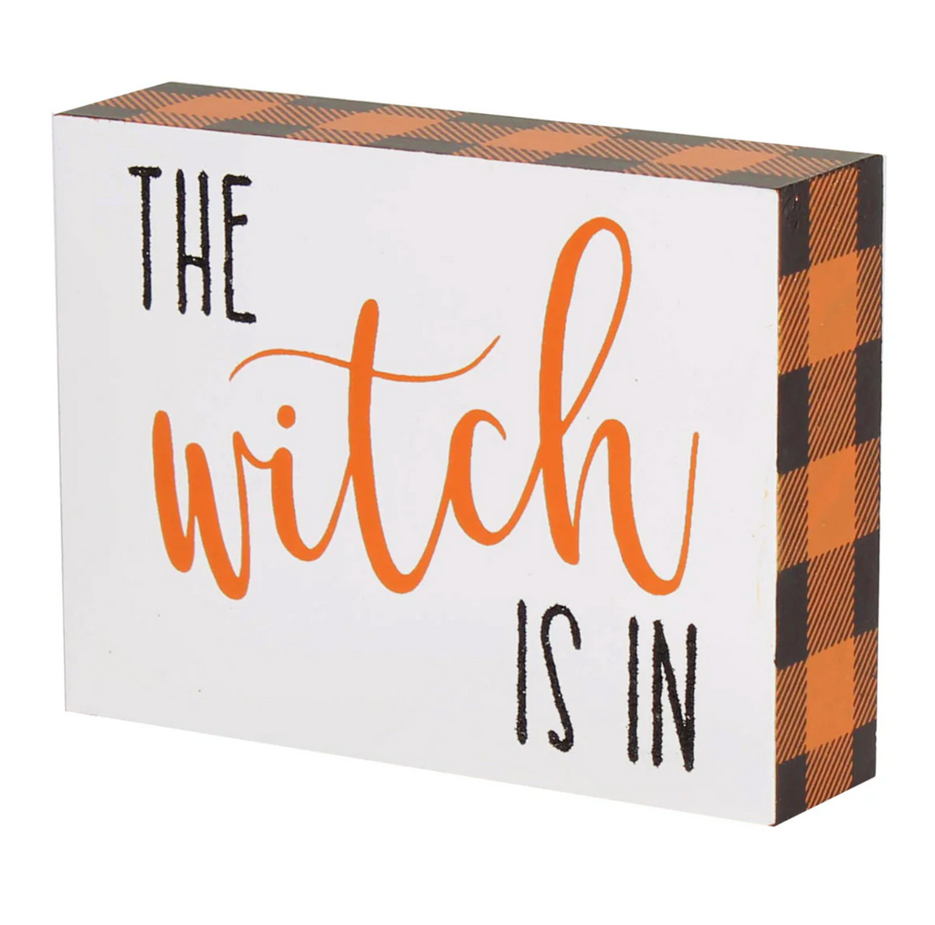 The Witch Is In Sign