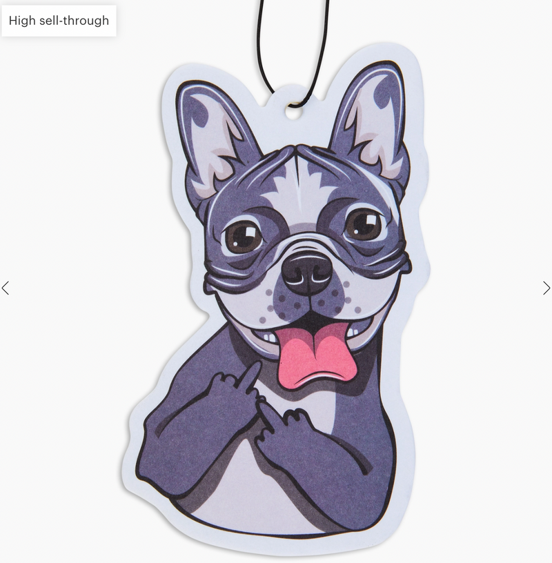 Fresh fresheners- frenchie with an attitude
