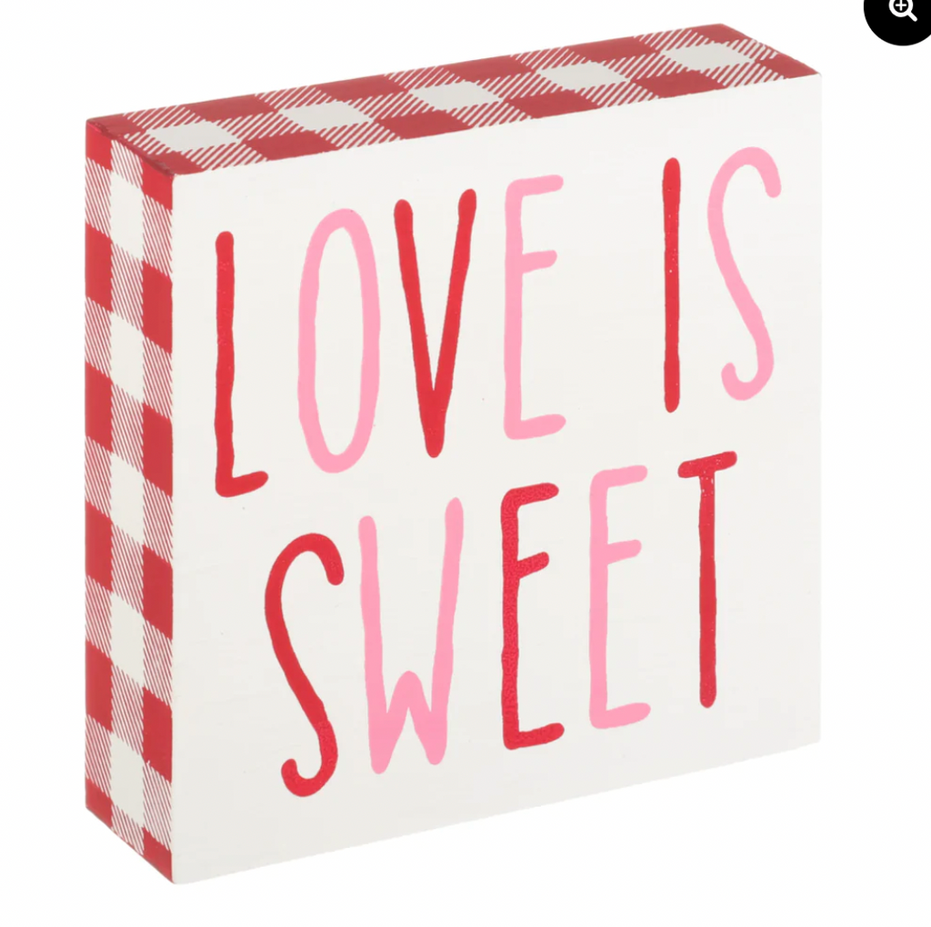 Love Is Sweet Block Sign