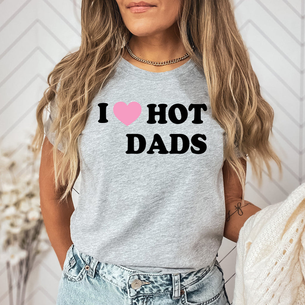 PREORDER: I Love Hot Dads Shirt in Grey